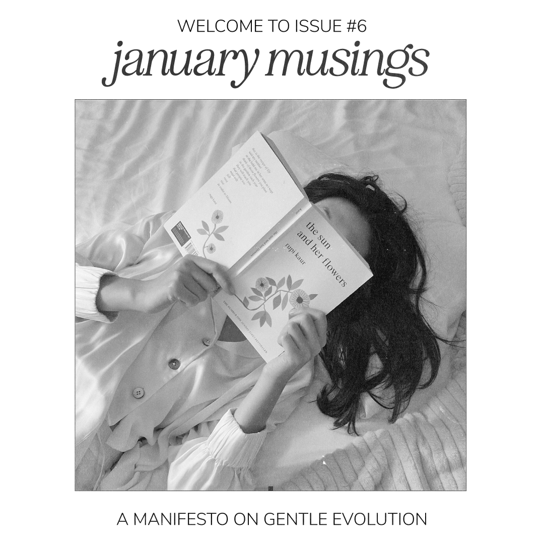 Issue 6: A Manifesto on Gentle Evolution